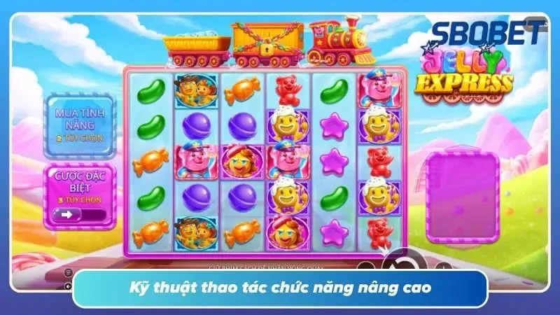 Các tính năng nâng cao giúp tối ưu trong Slot SBOBET