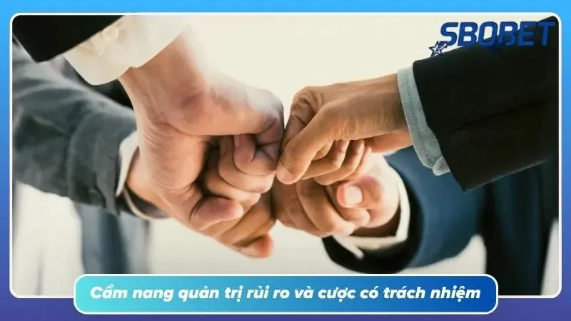 Chiến lược quản trị vốn và kiểm soát cảm xúc dành cho cược thủ